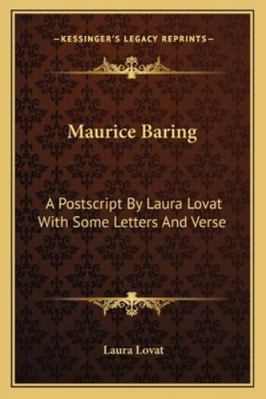 Maurice Baring: A Postscript By Laura Lovat Wit... 1163142131 Book Cover