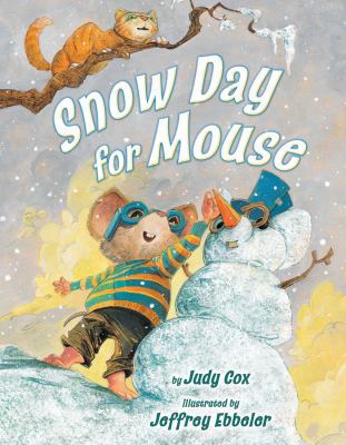 Snow Day for Mouse 0823424081 Book Cover