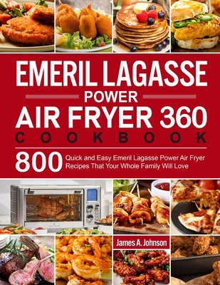 Emeril Lagasse Power Air Fryer 360 Cookbook            Book Cover