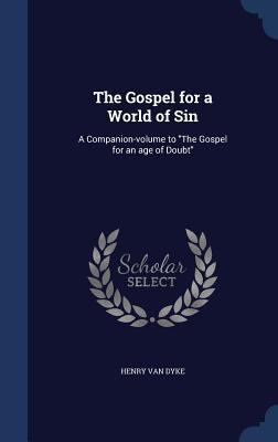 The Gospel for a World of Sin: A Companion-Volu... 1340210703 Book Cover