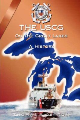 The USCG on the Great Lakes 193276271X Book Cover