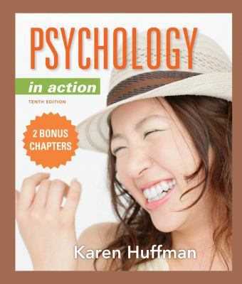 PSYCHOLOGY IN ACTION+2 BONUS CHAPTERS 1118355989 Book Cover