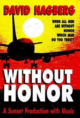 Without Honor: When All Men Are Without Honor W... 1564311481 Book Cover