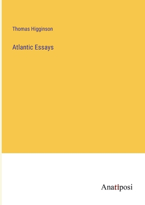 Atlantic Essays 3382151200 Book Cover
