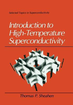 Introduction to High-Temperature Superconductivity 1475785380 Book Cover