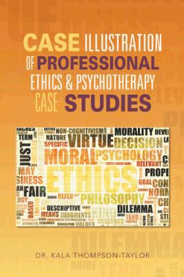 Case Illustration of Professional Ethics & Psyc... 1490731709 Book Cover
