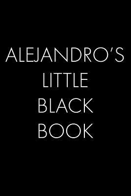 Alejandro's Little Black Book: The Perfect Dati... 1073701905 Book Cover