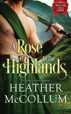 A Rose in the Highlands 1726414655 Book Cover