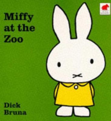 Miffy at the Zoo 0749708263 Book Cover
