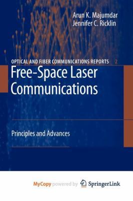 Free-Space Laser Communications: Principles and... 0387562893 Book Cover