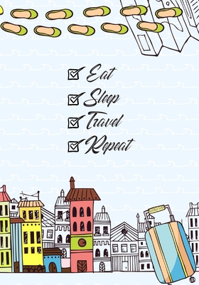 Eat Sleep Travel Repeat 1709189657 Book Cover