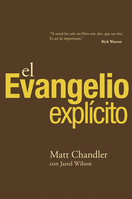 El Evangelio Explícito [Spanish] 1588026876 Book Cover