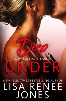 Deep Under: a standalone Walker Security Novel B088N3WB28 Book Cover
