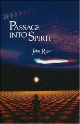 Passage Into Spirit 0914829254 Book Cover