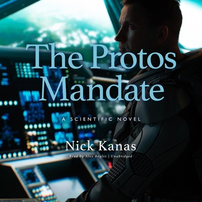 The Protos Mandate Lib/E: A Scientific Novel 1799916855 Book Cover