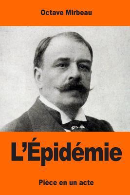 L'Épidémie [French] 1544129971 Book Cover