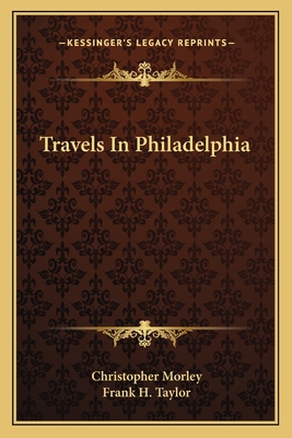 Travels In Philadelphia 116309594X Book Cover