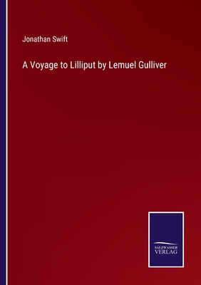 A Voyage to Lilliput by Lemuel Gulliver 3375124422 Book Cover