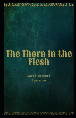 The Thorn in the Flesh Illustrated B08JDTR3WL Book Cover