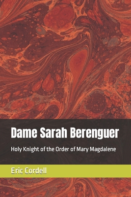 Dame Sarah Berenguer: Holy Knight of the Order ... B09KF4GL8L Book Cover