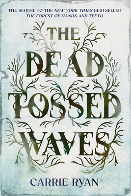 The Dead-Tossed Waves 0385736851 Book Cover