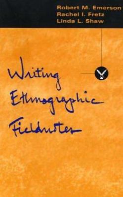 Writing Ethnographic Fieldnotes (Chicago Guides... 0226206815 Book Cover