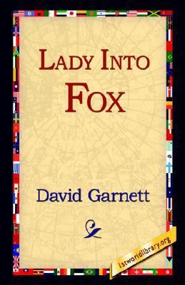 Lady Into Fox 1421809214 Book Cover