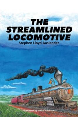The Streamlined Locomotive 1644621002 Book Cover