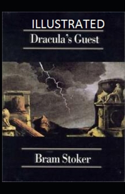 Dracula's Guest Illustrated            Book Cover