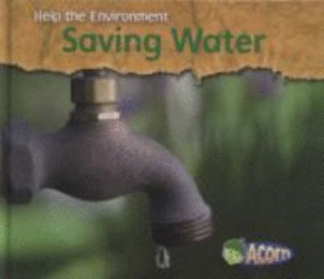 Saving Water 0431192170 Book Cover