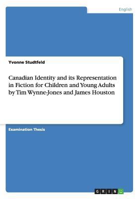 Canadian Identity and its Representation in Fic... 3668156115 Book Cover