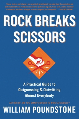 Rock Breaks Scissors: A Practical Guide to Outg... 0316228052 Book Cover