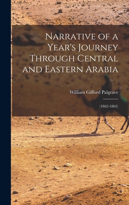 Narrative of a Year's Journey Through Central a... 1016481381 Book Cover