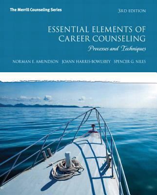 Essential Elements of Career Counseling: Proces... 0133411133 Book Cover
