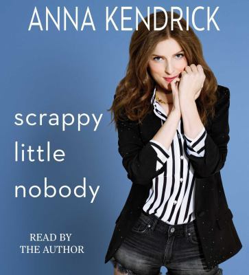 Scrappy Little Nobody 1508213542 Book Cover