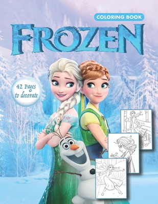Frozen Coloring Book: Coloring Book for Kids Ages 3-7, Frozen Coloring Book for girls (Unofficial) B08FP3WPF4 Book Cover