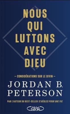 Nous qui luttons avec Dieu - Considérations sur... [French] 2749958296 Book Cover