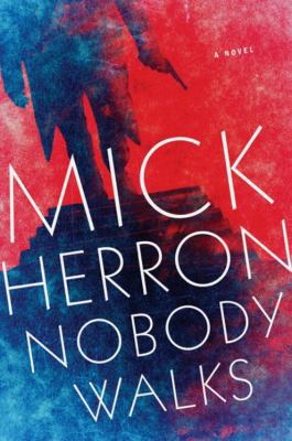 Nobody Walks 1616954868 Book Cover