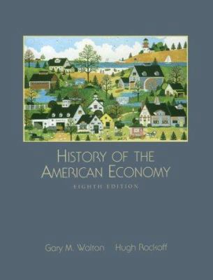 History of the American Economy 8e 0030245796 Book Cover