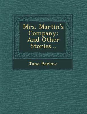 Mrs. Martin's Company: And Other Stories... 1249684544 Book Cover