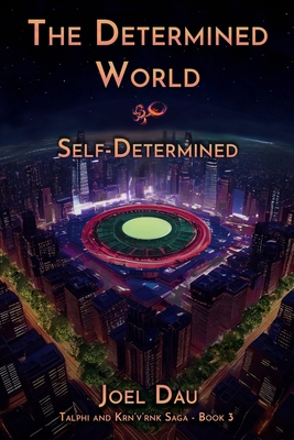 The Determined World: Self-Determined B0DQ5WJYWS Book Cover