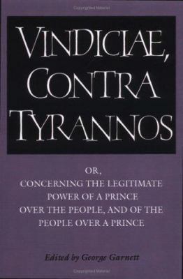 Brutus: Vindiciae, Contra Tyrannos: Or, Concern... 0521349877 Book Cover