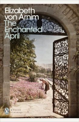 Modern Classics the Enchanted April 0141191821 Book Cover