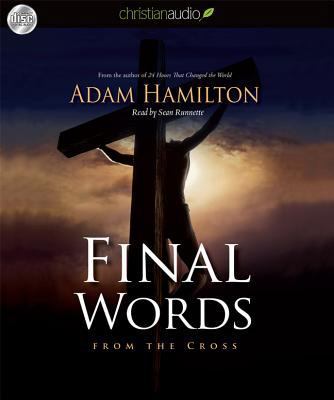 Final Words: From the Cross 1610453735 Book Cover