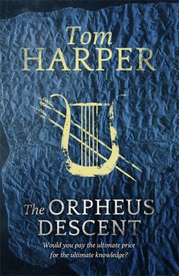 The Orpheus Descent 1444731351 Book Cover