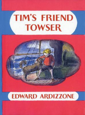 Tim's Friend Towser (Little Tim) 1845075609 Book Cover