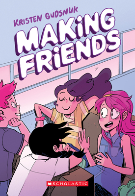 Making Friends: A Graphic Novel (Making Friends... 1338139215 Book Cover