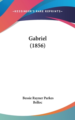 Gabriel (1856) 1120345618 Book Cover