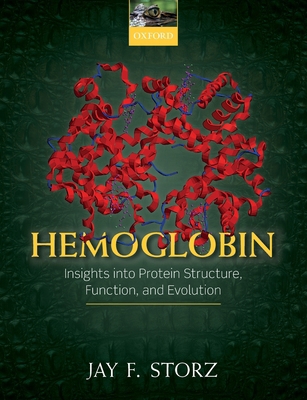 Hemoglobin: Insights Into Protein Structure, Fu... 0198810695 Book Cover