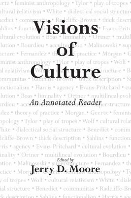 Visions of Culture: An Annotated Reader 0759118558 Book Cover
